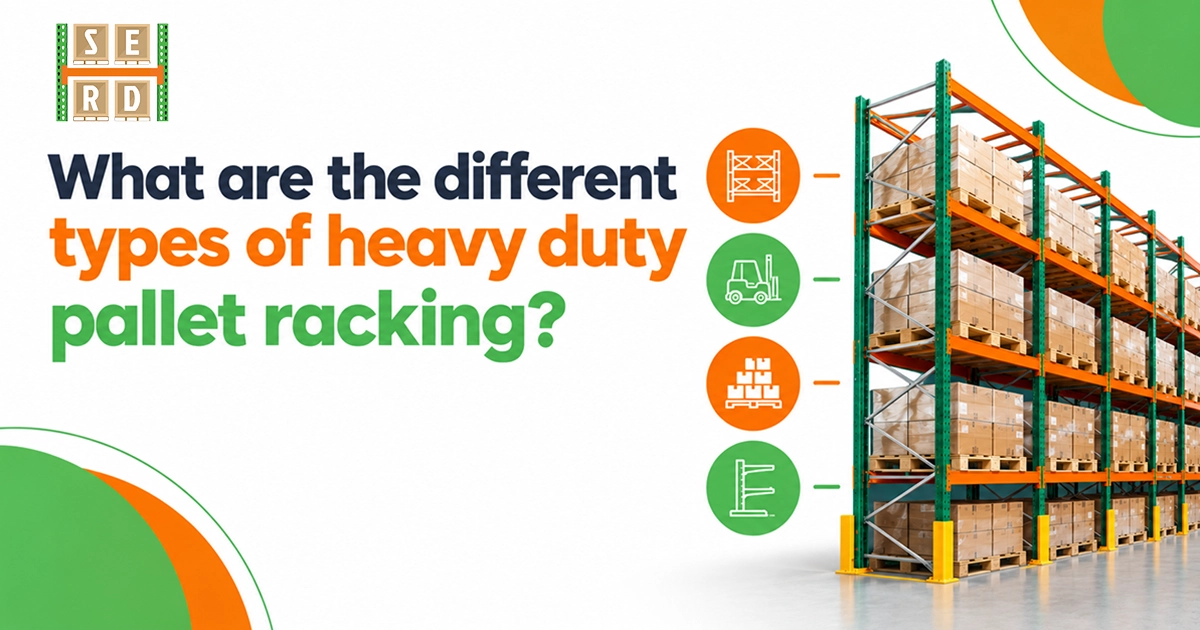 An educational banner with the text "What are the different types of heavy duty pallet racking?" next to icons and a multi-tier orange and green warehouse pallet rack system loaded with inventory